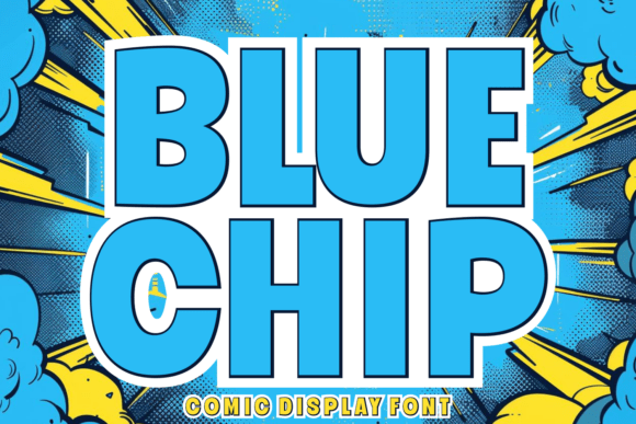 Blue Chip Font: A Playful Powerhouse for Modern Design