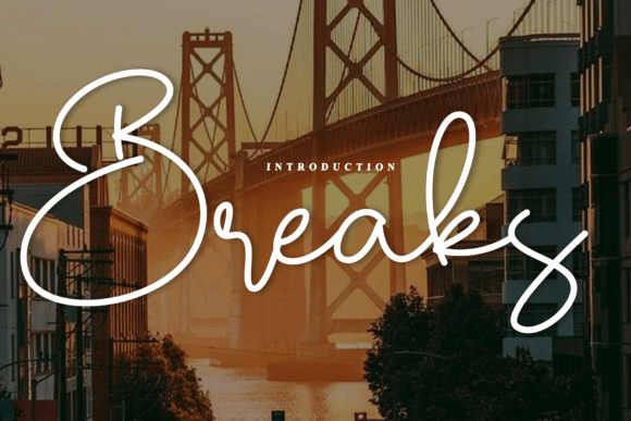 Breaks Font: A Handwritten Typeface for Authentic Branding