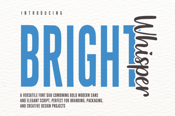 Bright Whisper Duo: Balancing Bold Type with a Human Touch