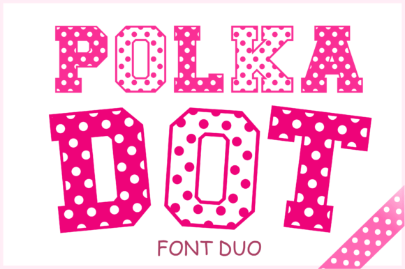 Polka Dot Duo: A Playful Typeface for Cheerful Designs
