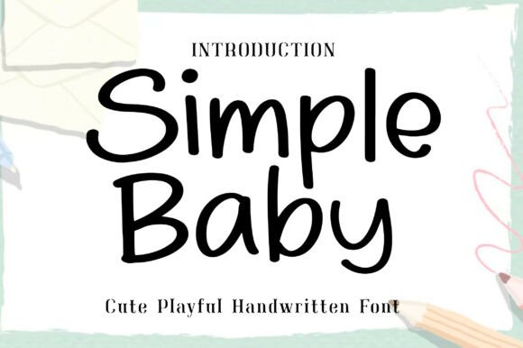 Simple Baby: The Friendly Font for Modern Creatives